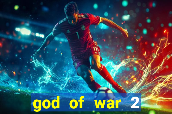 god of war 2 download ps2